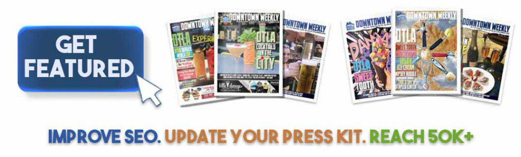 DTLA Events - Downtown Weekly LA DTLA Events - Downtown Weekly LA